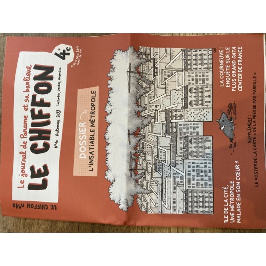 LE CHIFFON, LE JOURNAL DE PANAME ET SA BANLIEUE - N10 - AUTOMNE 2023