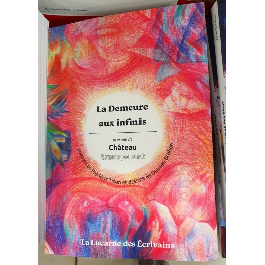 LA DEMEURE AUX INFINIS - CHATEAU TRANSPARENT