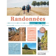 RANDONNEES AUTOUR DE PARIS - 40 BALADES POUR PRENDRE L'AIR AVEC SON PASSE NAVIGO